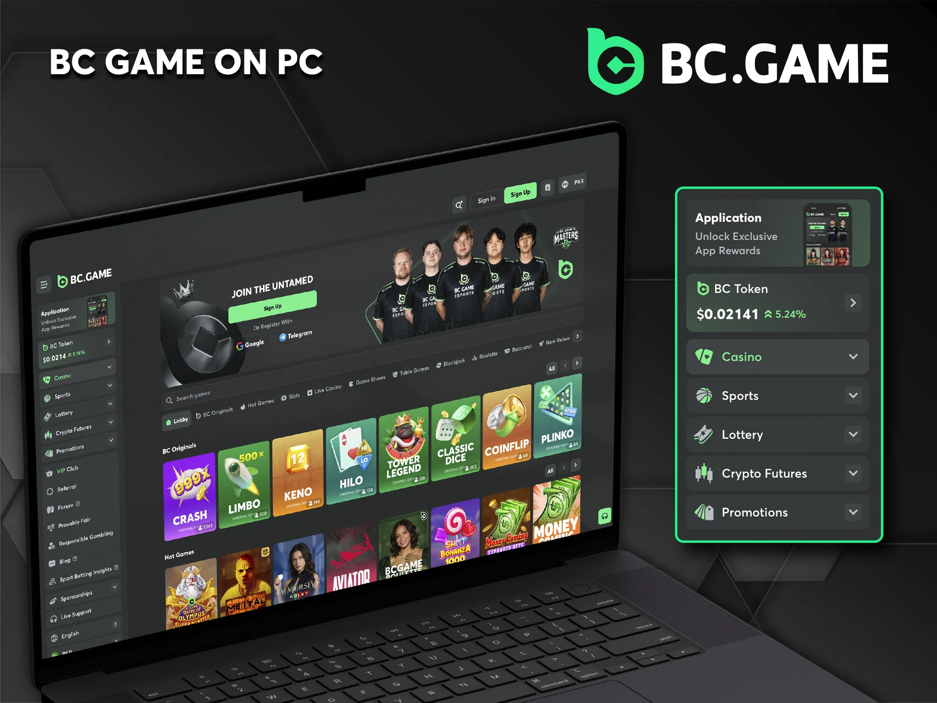 Play and enjoy high-resolution slots via the BC Game app for PC devices.